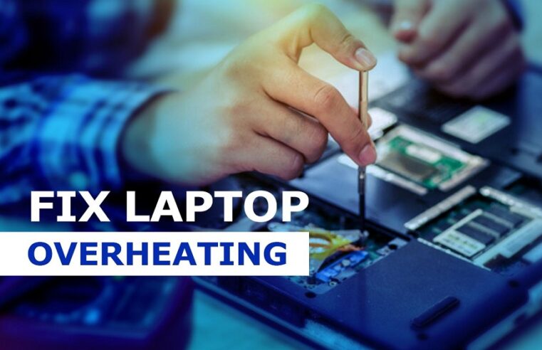 How To Get An Overheating Laptop Fixed?